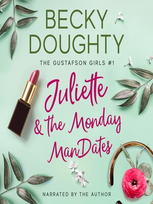 cover image of Juliette & the Monday ManDates